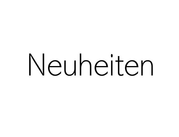 Frisch eingetroffen